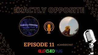 OTTCONTENT MAKING1STIMPRESSIONS FASHIONSENSES FIZZING w/KE-TAKITAKI |(#CandidChats) E11| GlitchedYug