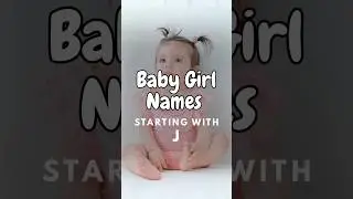 Modern & Gen Z Baby Girl Names Starting with J | Hindi + English Meaning 💖