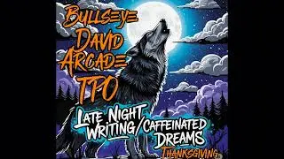 BULLSEYE (Prod. David Arcade) #bullseye #latenightwritingcaffeinateddreams 