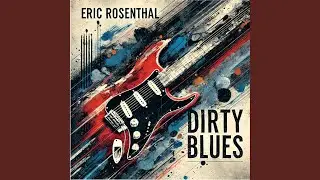Dirty Blues
