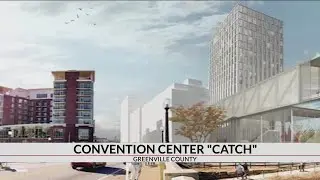 Greenville County Council votes in support of downtown convention center, but reserves the right to
