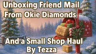 Распаковка письма от подруги Лизы из Okie Diamonds + небольшие покупки в магазине Tezza.