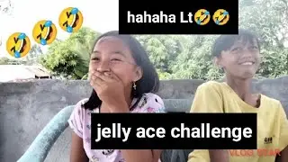jelly ace challenge (Talo kami Kay papa😂😂)