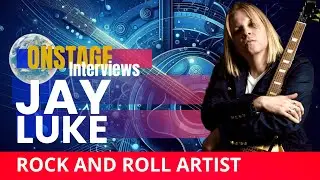 Jay Luke: A Journey Through Rock &lsquo;n&rsquo; Roll Evolution&rdquo; | Ep. 259