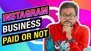 Instagram Business Account PAID OR NOT | Do we need to pay for creating Business or Creator Profile?