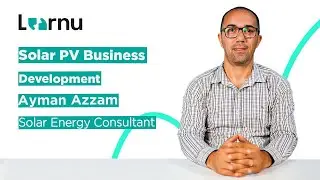 Learnu Solar PV Business Development | Eng. Ayman Azam