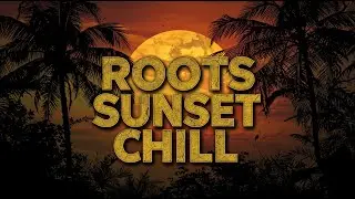 Smooth Roots Reggae Vibes &ndash; Modern Island Chill All Day