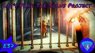 The Place of Eyes   The Solus Project Let's Play S1E37