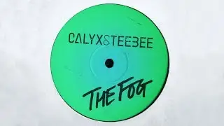 Calyx & Teebee - 'The Fog'