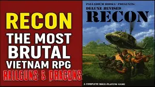 Deluxe Revised Recon: Palladium&rsquo;s Jungle War RPG You Forgot