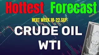 Rally Again ? Caution ! CRUDE OIL WTI Price Prediction For Next Week 18-22 SEP | Technical Analysis