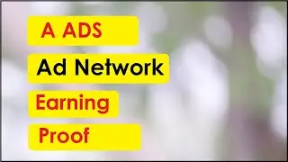 A Ads Ad Network Earning Proof