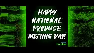 Happy Produce Misting Day from Prodew!