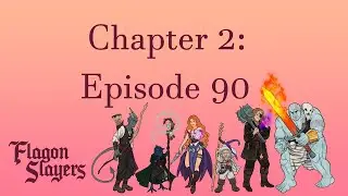 D&D Chapter 2 Episode 90 | Campaign 1 | Tunnel Boys