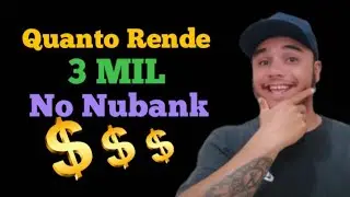QUANTO RENDE| R$ 3.000 POR 30 DIAS NA CAIXINHA DO NUBANK ? 100% DO CDI