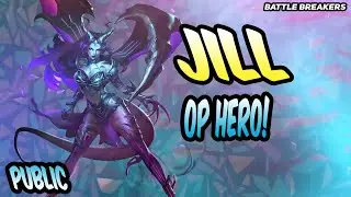 Battle Breakers | Jill the Deceiver | The Most OP Hero |  [Epic Games]