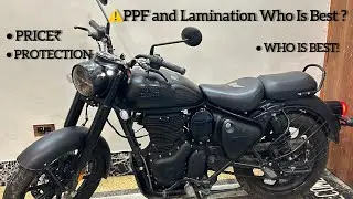 PPF And Lamination Who Is Best For Classic 350 Black 😱