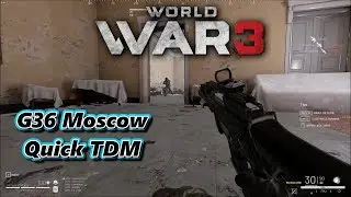 Quick Match - G36 Gameplay TDM Moscow - World War 3