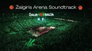 Music Flow - Žalgiris Arena Soundtrack 🏀