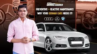 Preventive vs Reactive Maintenance | Why Your German Car Deserves Better| Karthik's Garage Diaries