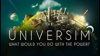 The Universim  - Trailer