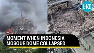 Giant Indonesia mosque dome collapses amid blaze; Dramatic moment caught on camera | Watch