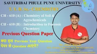 TYBSc.-Chemistry-  Chemistry of Soil & Agrochemicals Introduction to Forensic  Chemistry SPPU Exam