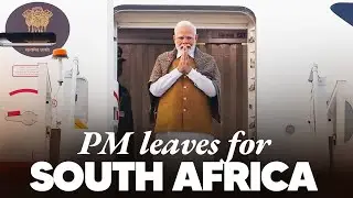 LIVE : PM Modi emplanes for Johannesburg, South Africa
