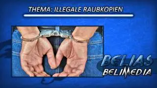 BeliMedia #1 - Thema: Illegale Raubkopien