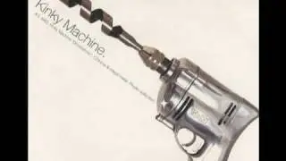 Kinky Machine - Shockaholic