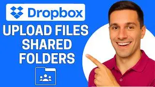 How to Upload Files to Dropbox Shared Folders (EASY METHOD)