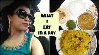 What I Eat In A Day- Indian Vegetarian food ll Realistic Healthy Indian Food || makeUbeautiful