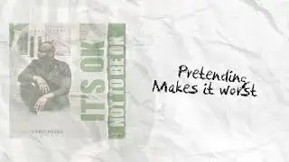 Cario Young - It's Ok NOT to be ok  (Lyric Video)