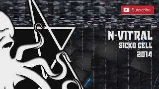 N-Vitral - Sicko Cell (2014) |HARDCORE|