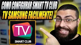 Aplicativo IPTV Smart TV Club na TV Samsung Como Configurar?Smart TV Club Vale a Pena na TV Samsung?