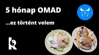 5 hónap OMAD (1nap 1étel) - ez történt velem