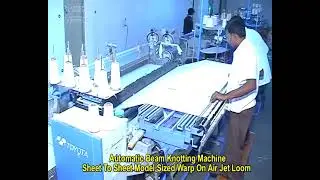 Hindtex Warp tying machine Sheet to Sheet Part 1
