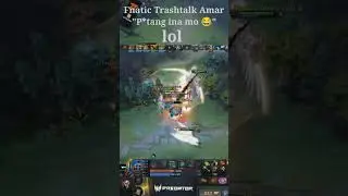 Fnatic trashtalk Amar 'lol'