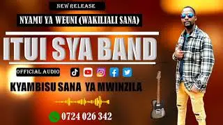 ITUI SYA BAND (OFFICIAL AUDIO) BY_ KYAMBISU SANA YA MWINZILA 