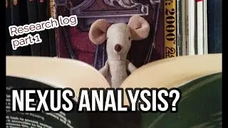 Research Log 01 - Nexus Analysis?