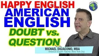 Doubt vs  Question - Confusing English Words