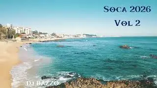 2026 SOCA MIX Vol. 2 Machel |Kes |Patrice |Lady Lava | Lyrikal |Yung Bredda | Blacka Dan | Voice