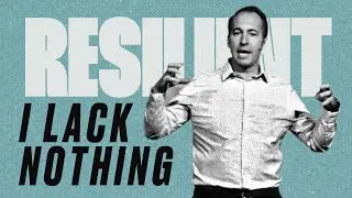 I Lack Nothing  |  Jacob Ouellette  |  Thrive Church