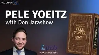 Pele Yoeitz #26: A Mother's Tears | R' Don Jarashow