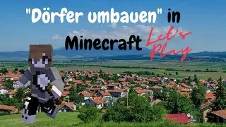 D&ouml;rfer umbauen in Minecraft / Let&acute;s Play Uncut -  #15 R&uuml;ckkehr aus d. Mine und d. Versammlungplatz
