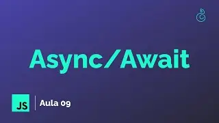 #09 - Async/Await Javascript - Curso Mínimo de Javascript para Aprender React | Gabriel Dias