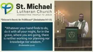 Solomon&rsquo;s Search for Fulfillment (Ecclesiastes 9:7-10)