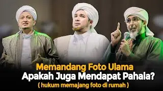 Memandang Foto Ulama - Habib Jindan Bin Novel & Habib Ali Zaenal Abidin Al hamid