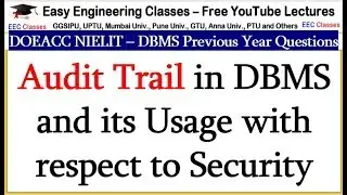 Audit Trail in DBMS and its Usage with respect to Security