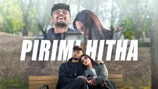 Isuru Deshan - Pirimi Hitha(පිරිමි හිත) | Official Music Video